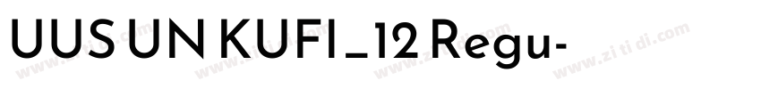 UUS UN KUFI_12 Regu字体转换